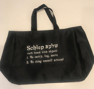Schlep Tote Bag